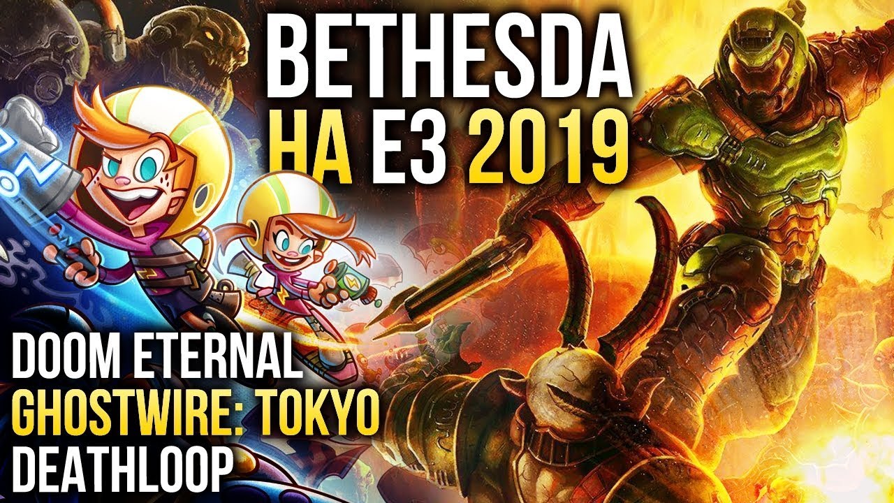 Bethesda на E3 2019: Ghostwire: Tokyo, Deathloop, DOOM Eternal — Влог Родиона Ильина